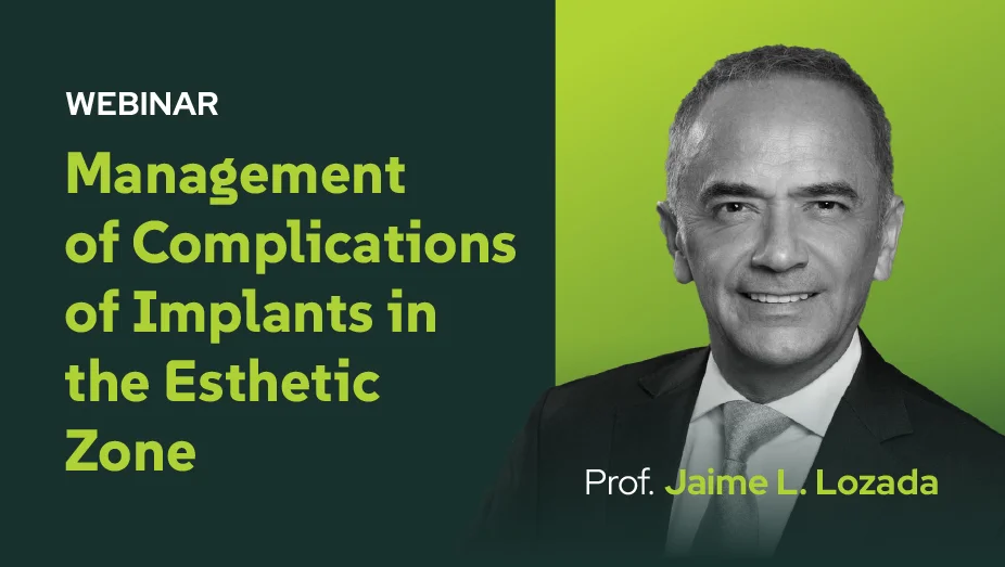 MANAGEMENT OF COMPLICATIONS of Implants in the Esthetic Zone