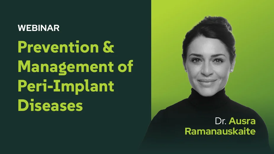 Prevention & management of peri-implant diseases